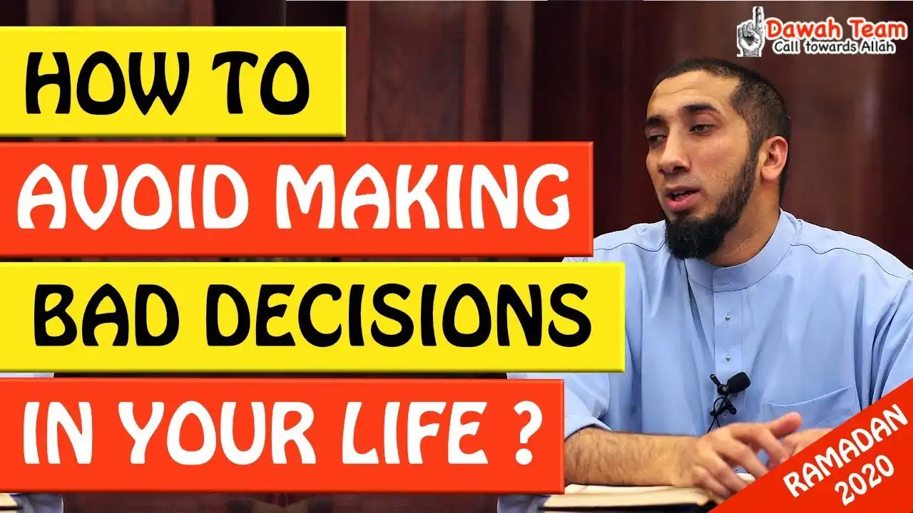 How To Avoid Making Bad Decisions In Life - Nouman Ali Khan 13 🚨how to avoid making bad decisions in life🤔 - nouman ali khan