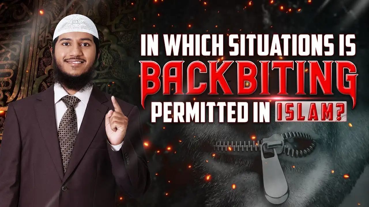 In Which Situations Is Backbiting Permitted In Islam? - Shaikh Fariq Zakir Naik 13 in which situations is backbiting permitted in islam? - shaikh fariq zakir naik