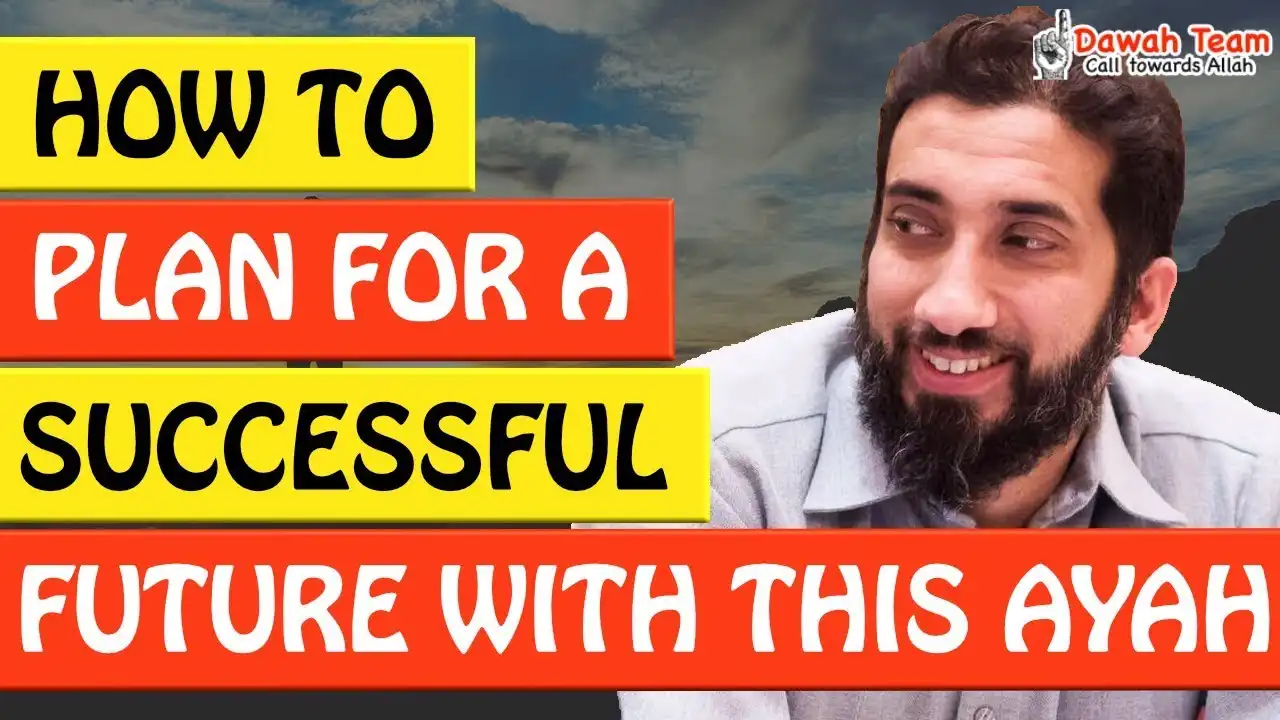 How To Plan For A Successful Future With This Āyah? - Nouman Ali Khan 13 🚨how to plan for a successful future with this āyah?🤔 - nouman ali khan