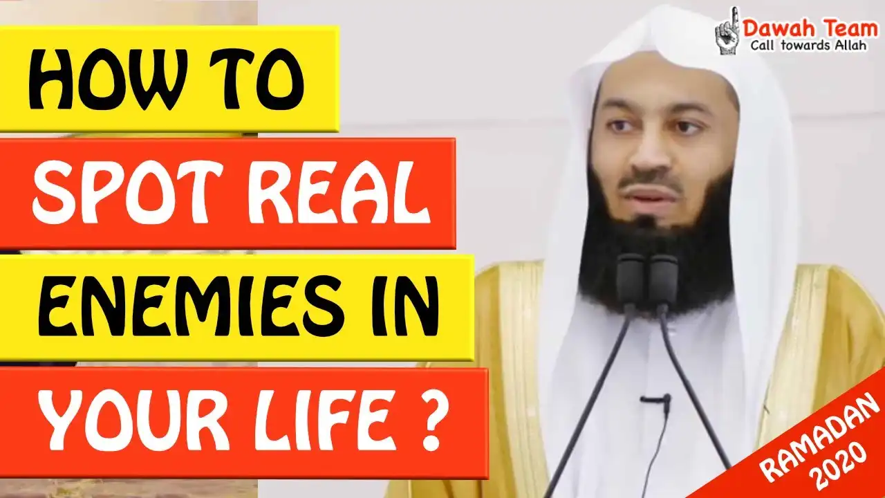How To Spot Real Enemies In Your Life - Mufti Menk 13 🚨how to spot real enemies in your life🤔 - mufti menk