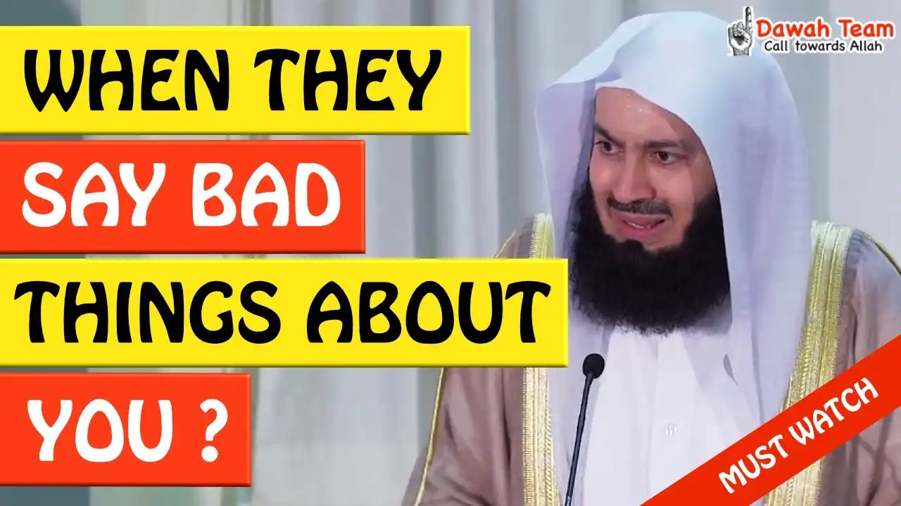 When They Say Bad Things About You - Mufti Menk 13 🚨when they say bad things about you🤔 - mufti menk