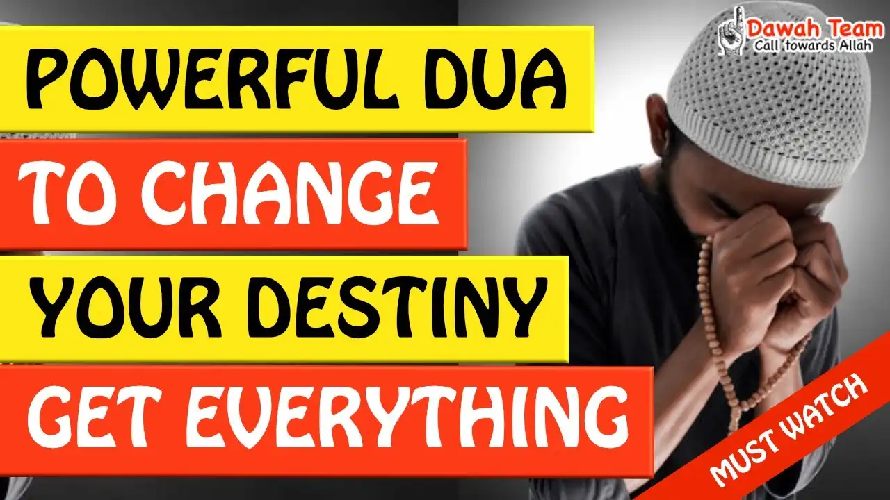 Powerful Dua To Change Destiny And Get What You Want 13 🚨powerful dua to change destiny and get what you want🤔