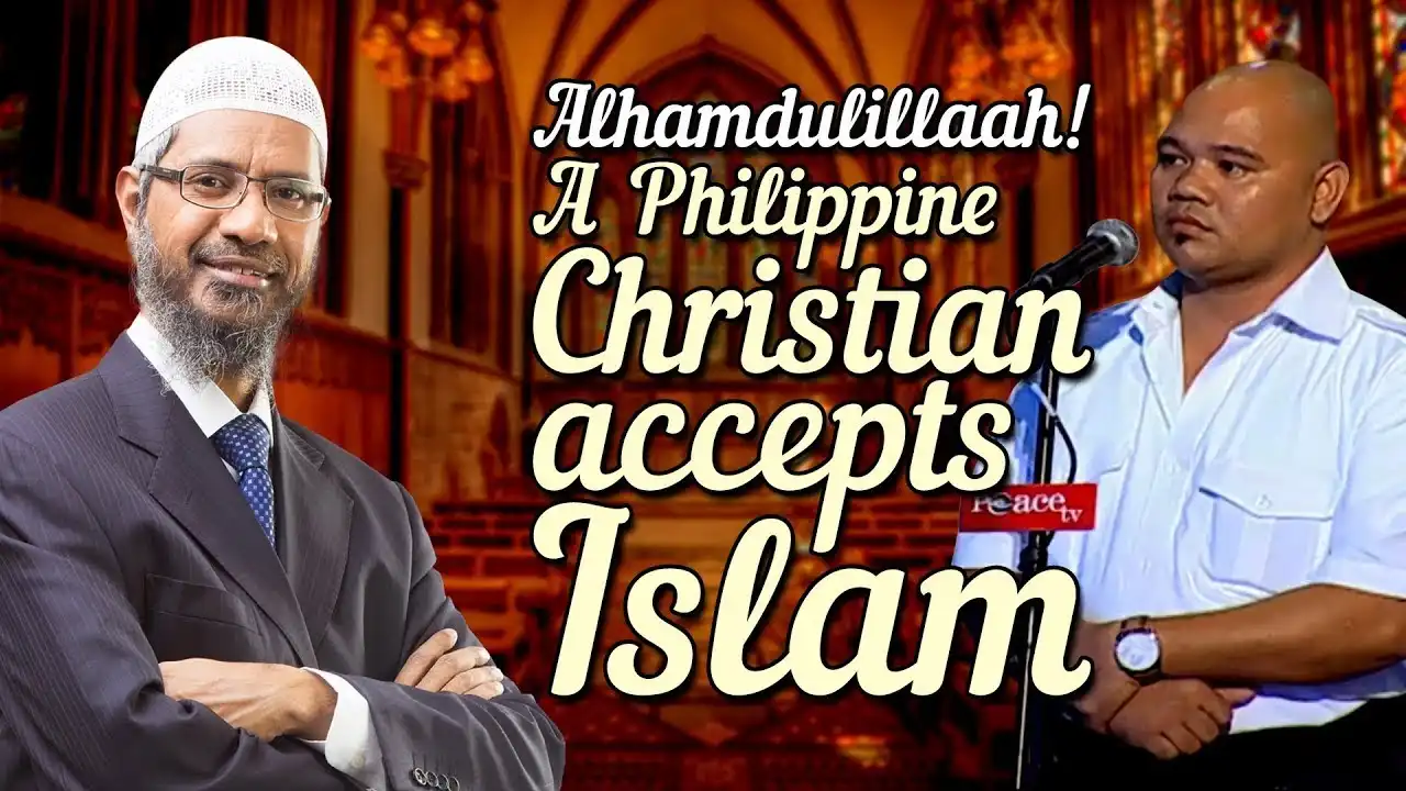 Alhamdulillah! A Philippine Christian Accepts Islam - Dr Zakir Naik 13 alhamdulillah! a philippine christian accepts islam - dr zakir naik