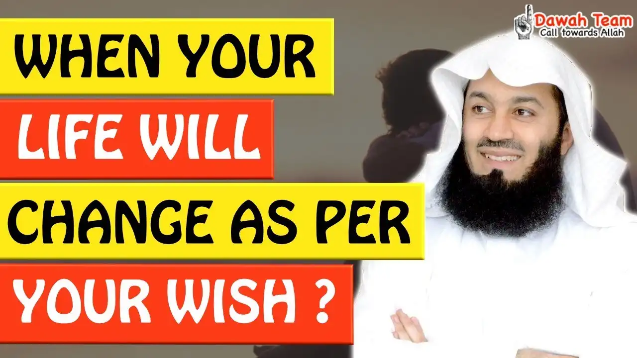When Your Life Will Change As Per Your Wish - Mufti Menk 13 🚨when your life will change as per your wish 🤔 - mufti menk