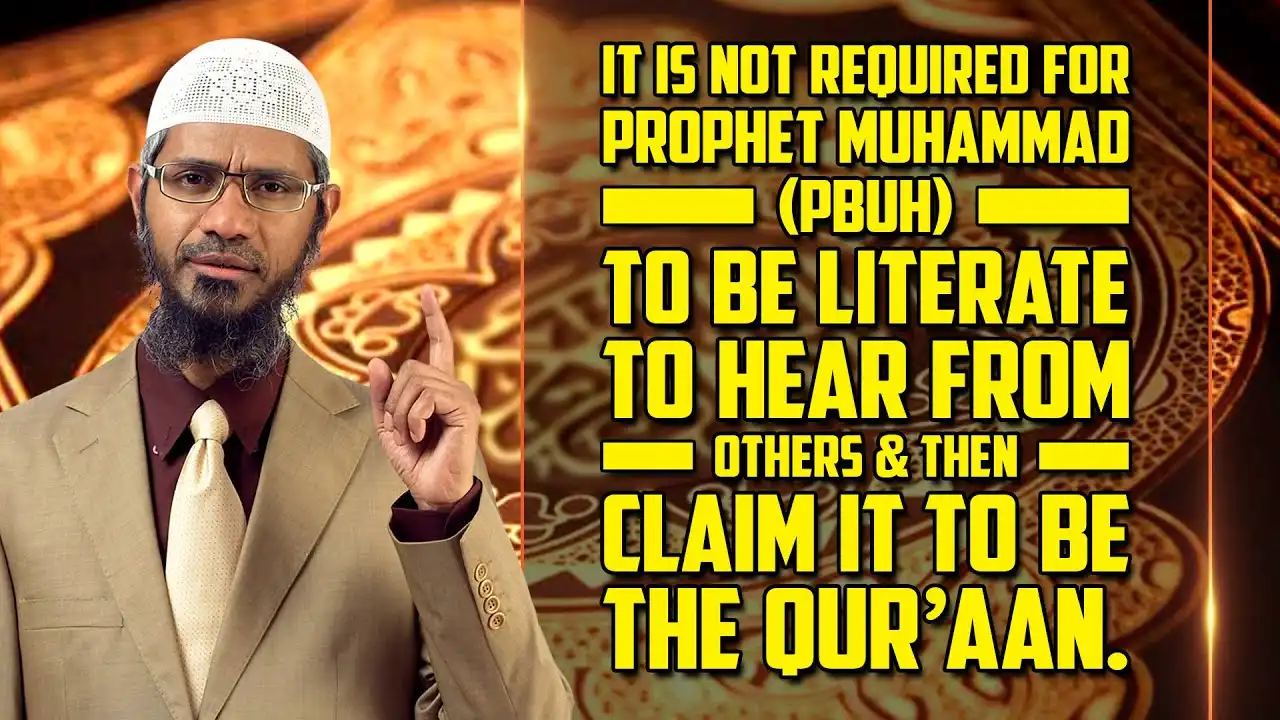 Prophet Muhammad (P) Need Not Be Literate To Hear From Others And Then Claim It To Be The Quran 13 prophet muhammad (p) need not be literate to hear from others and then claim it to be the quran