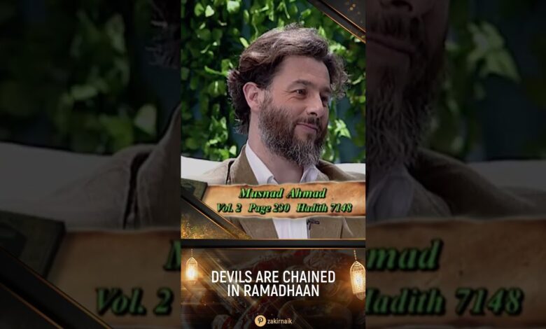 Devils Are Chained In Ramadhaan - Dr Zakir Naik 13 devils are chained in ramadhaan - dr zakir naik