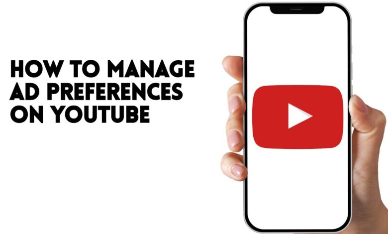 How To Manage Ad Preferences On Youtube 13 how to manage ad preferences on youtube