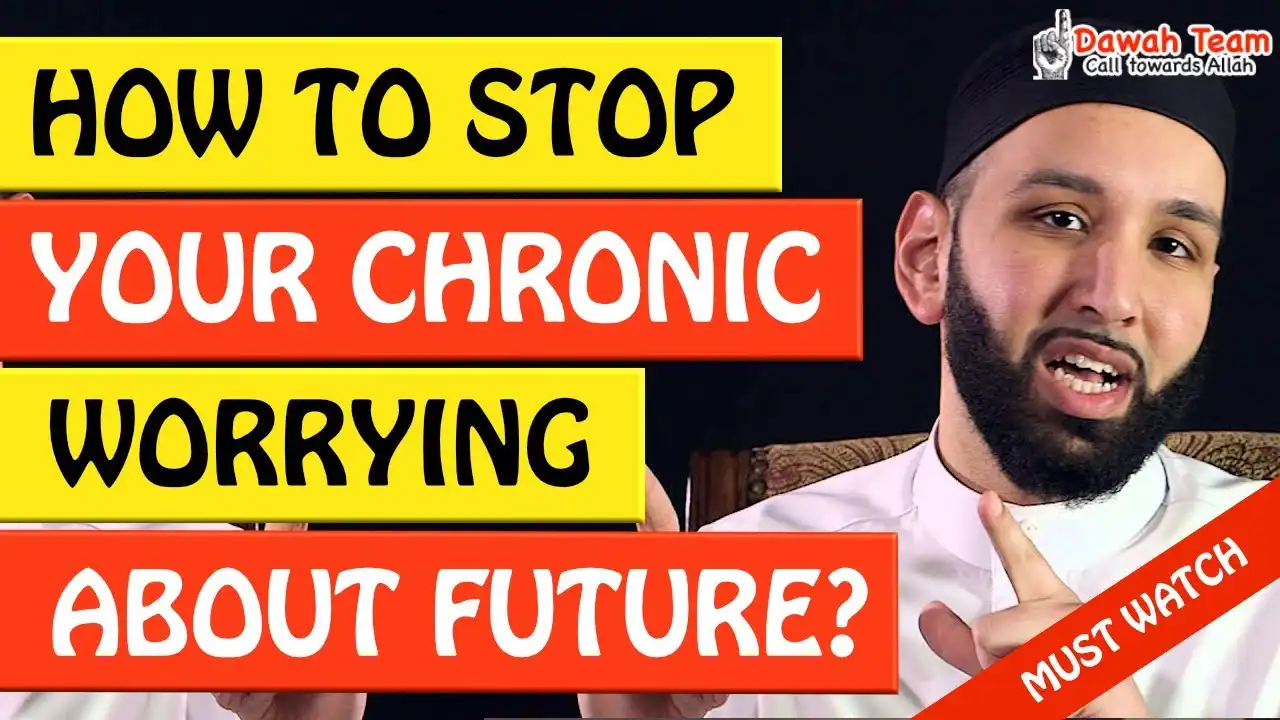 🚨how to stop your chronic worrying about future🤔 - omar sulaiman