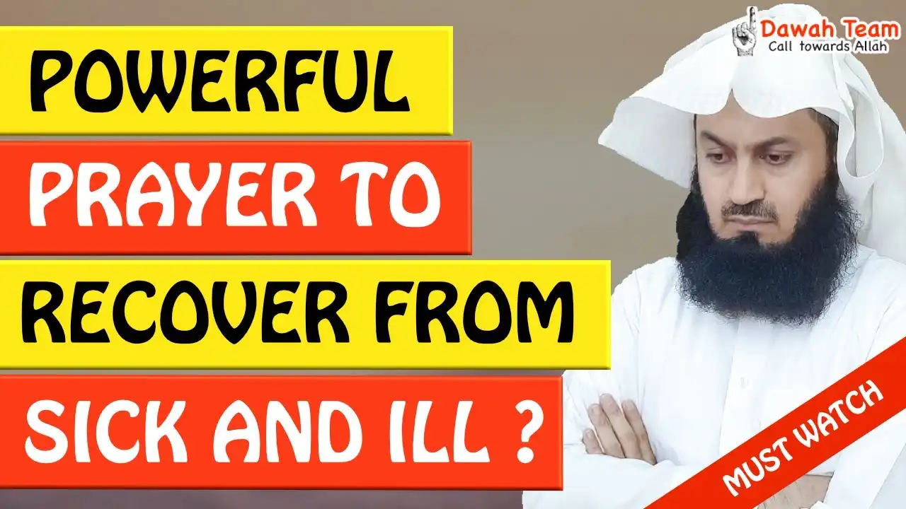 🚨powerful prayer to recover from sick and ill🤔 - mufti menk