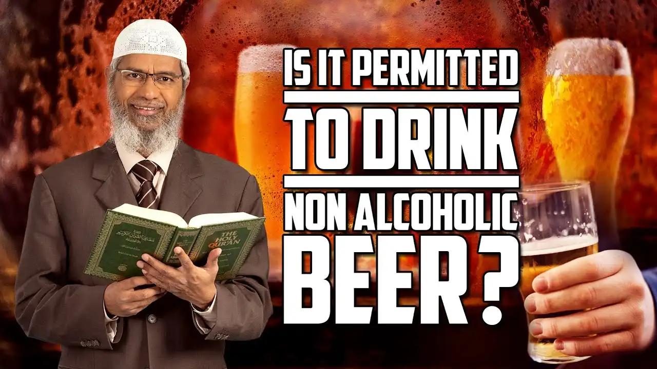 is it permitted to drink non alcoholic beer? – dr zakir naik