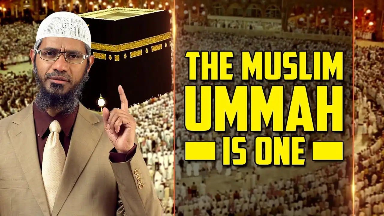 the muslim ummah is one - dr zakir naik