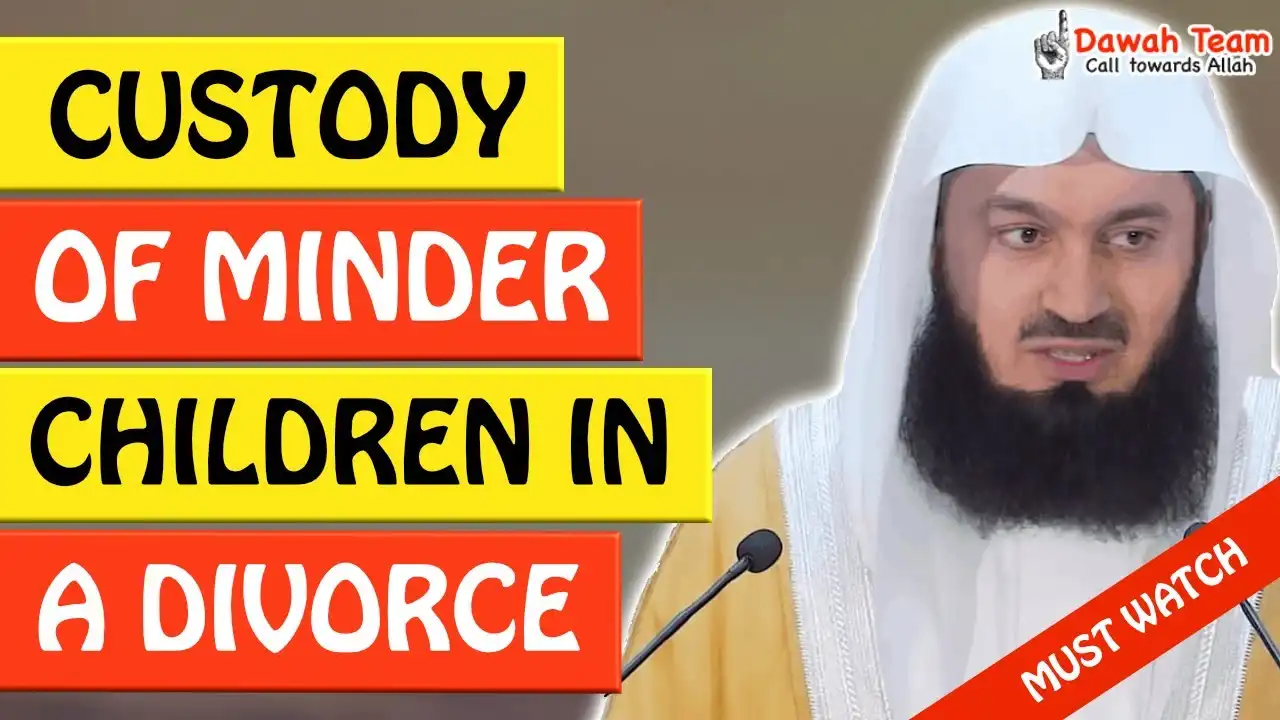 🚨custody of minor children in a divorce🤔- mufti menk
