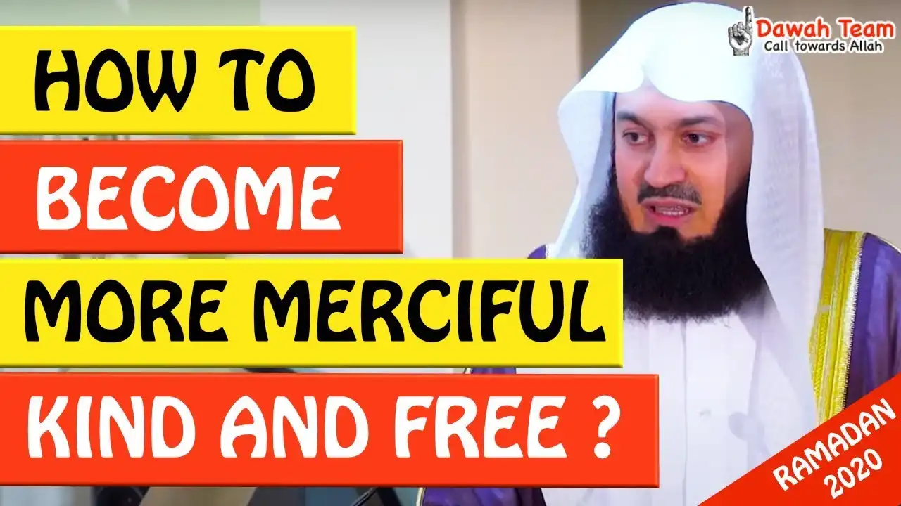 🚨how to becoming more merciful, kind, and free ? 🤔 - mufti menk