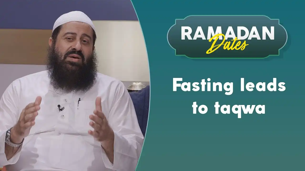 how fasting leads to taqwa | ramadan dates ep. 4 with sh. kamal taleb