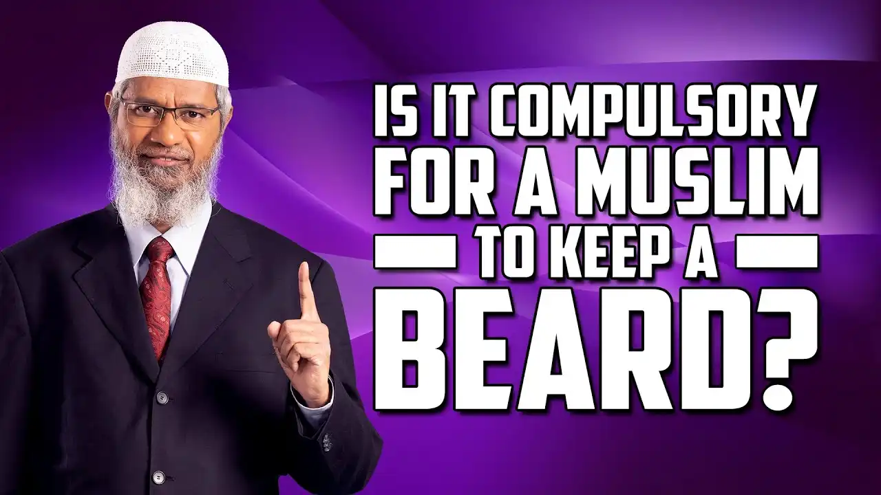 is it compulsory for a muslim to keep a beard? – dr zakir naik