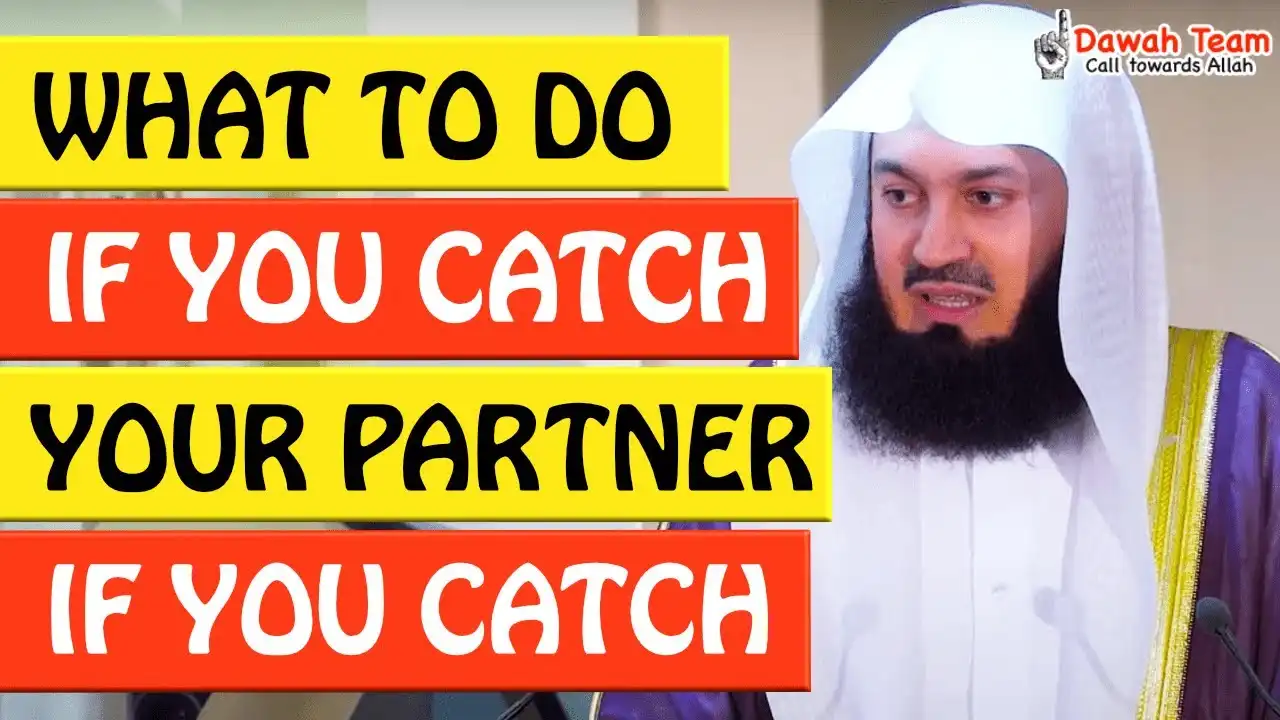 🚨what to do if you catch your partner cheating🤔 - mufti menk