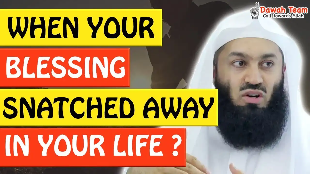 🚨when your blessing snatched away in your life ?🤔 - mufti menk