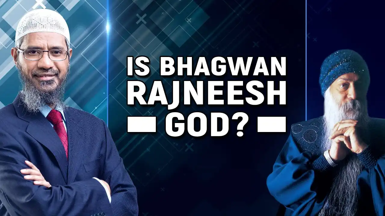 is bhagwan rajneesh god? - dr zakir naik