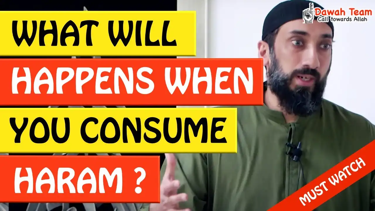 🚨what happens when you consume haram 🤔 - nouman ali khan