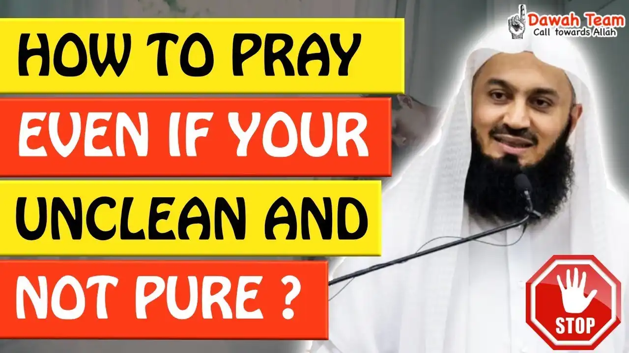 🚨how to pray if your unclean and not pure 🤔 - mufti menk