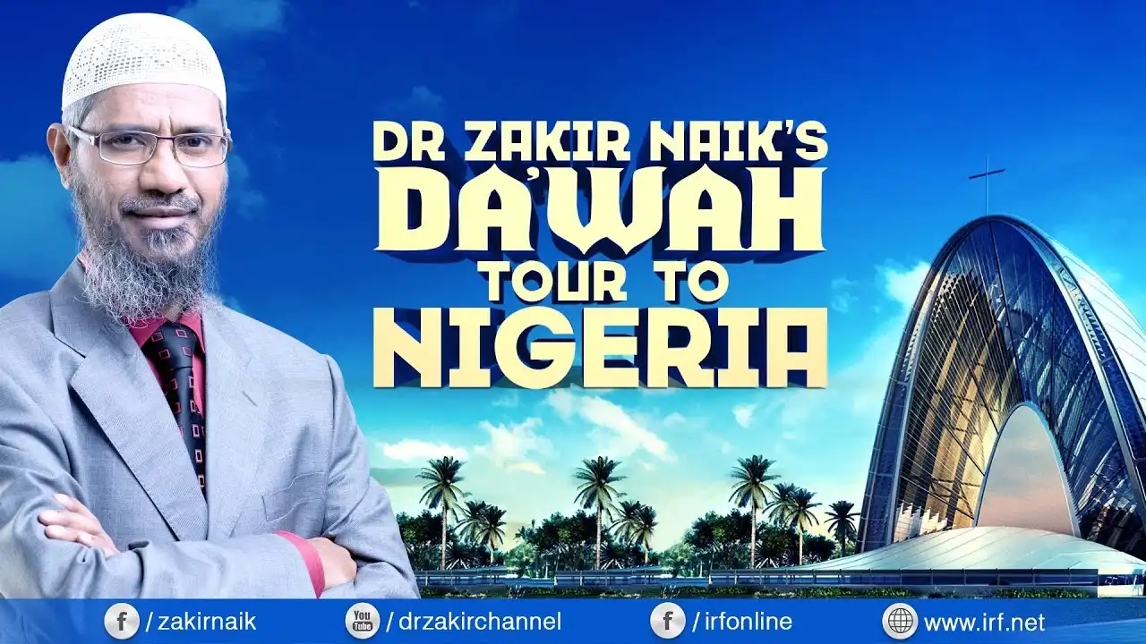 dr zakir naik's da'wah tour to nigeria | short version
