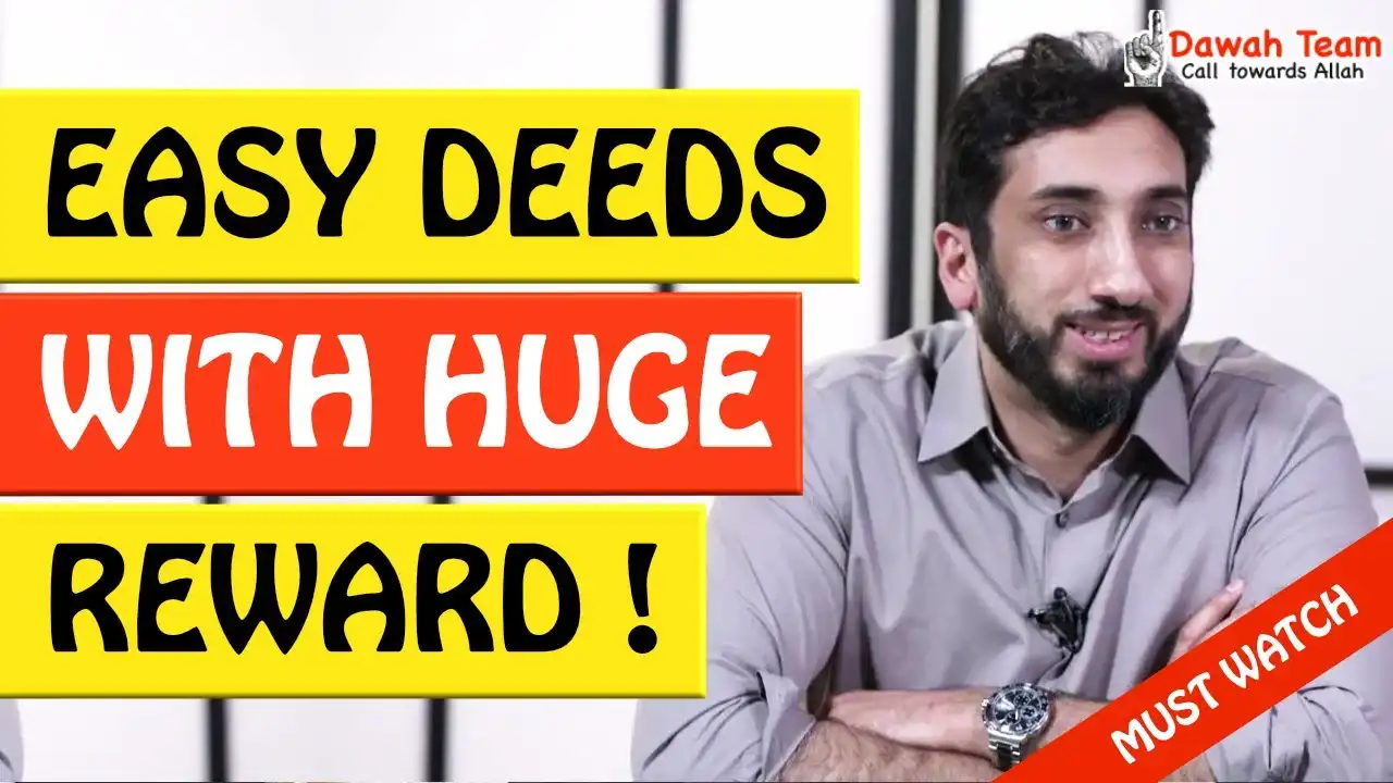 🚨easy deeds with huge reward🤔 - nouman ali khan