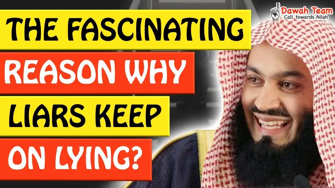 🚨the fascinating reason why liars keep on lying 🤔 - mufti menk