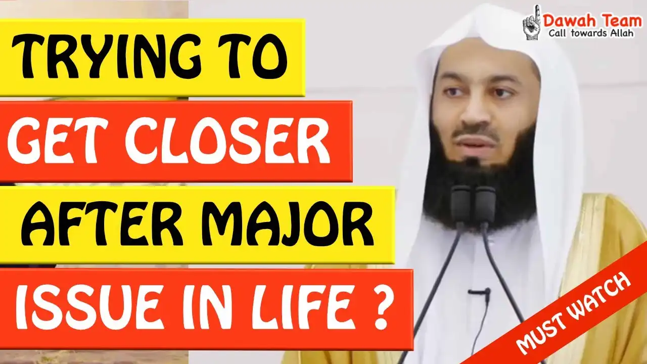 🚨trying to get closer after major issue 🤔 - mufti menk