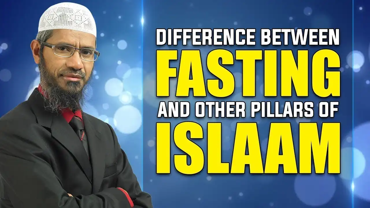 difference between fasting and other pillars of islam - dr zakir naik