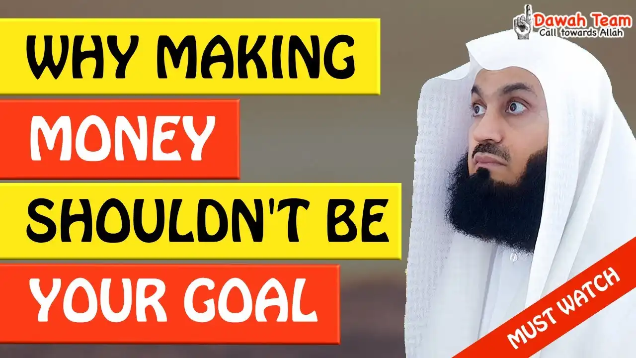 🚨why making money shouldn't be your only goal in life🤔 - mufti menk