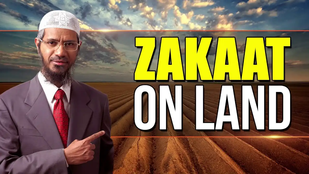 zakaat on land – dr zakir naik