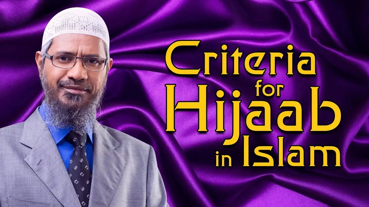 criteria for hijaab in islam - dr zakir naik
