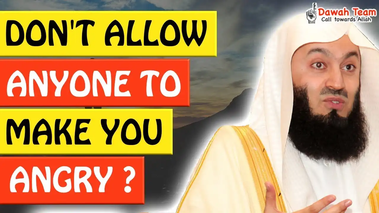 🚨don't allow anyone to make you angry🤔 - mufti menk