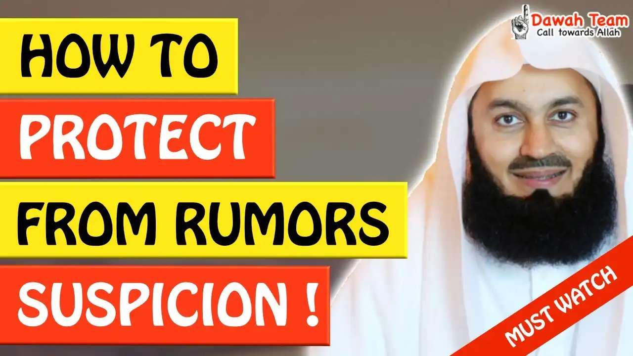 🚨how to protect yourself from rumors, suspicion🤔 ᴴᴰ - mufti menk