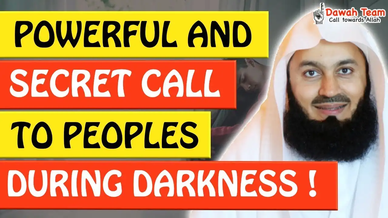 🚨powerful and secret call towards people during darkness🤔 - mufti menk