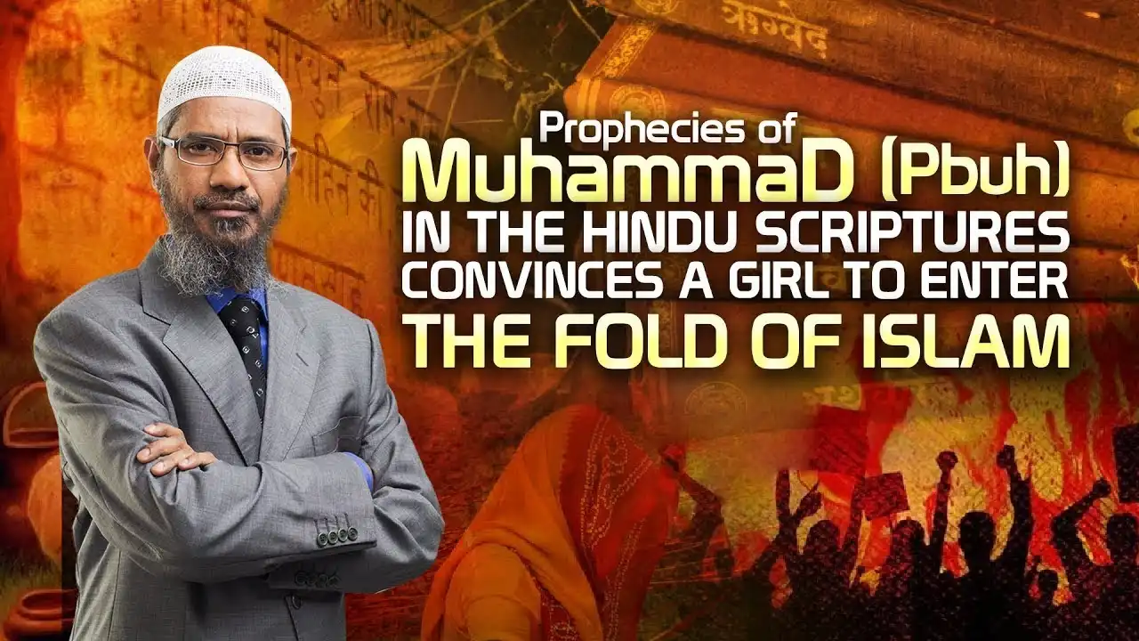 prophecies of muhammad (pbuh) in the hindu scriptures convinces a girl to enter the fold of islam