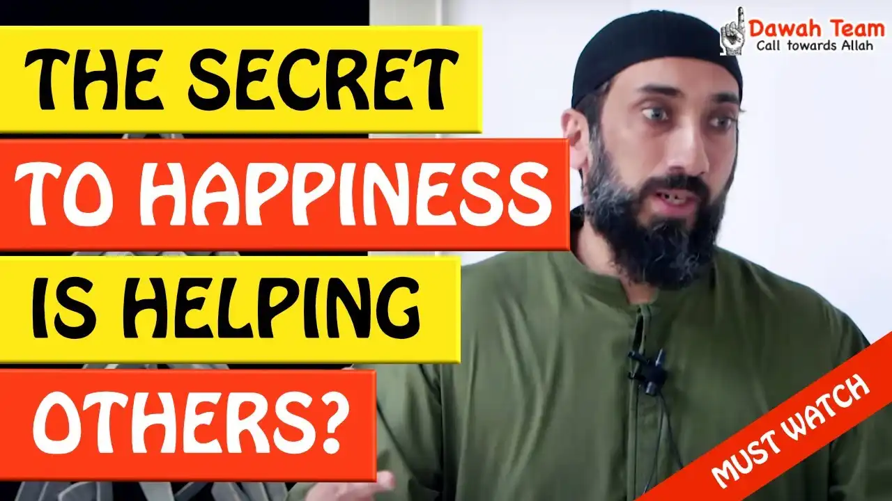 🚨the secret to happiness is helping others 🤔 - nouman ali khan
