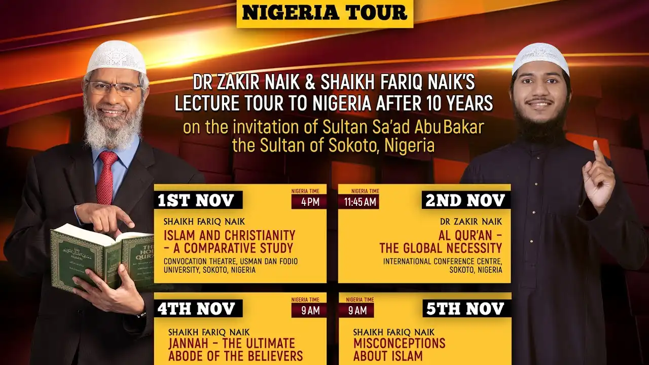 nigeria tour: dr zakir naik & shaikh fariq naik’s lecture tour to nigeria after 10 years.