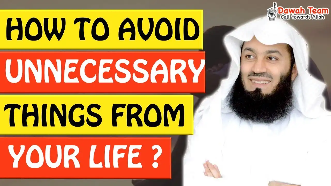 🚨how to avoid unnecessary things from your life🤔 - mufti menk