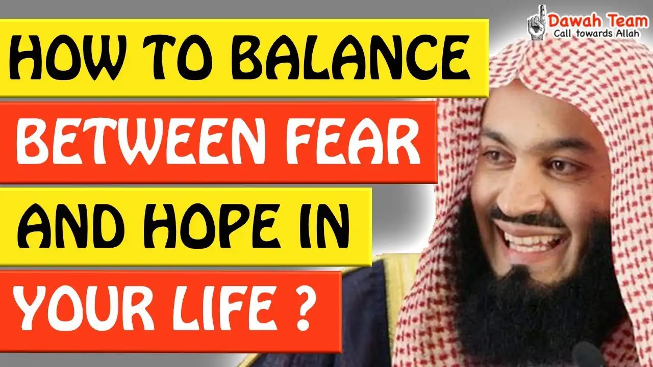 🚨how to balance between fear and hope in your life🤔 - mufti menk