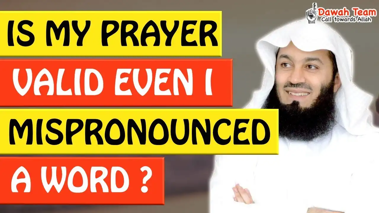 🚨 is my prayer valid even though i mispronounced a word?🤔 - mufti menk