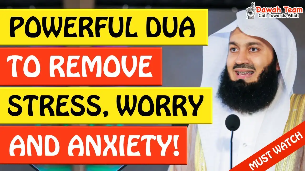 🚨powerful supplication for stress, worry and anxiety🤔 - mufti menk