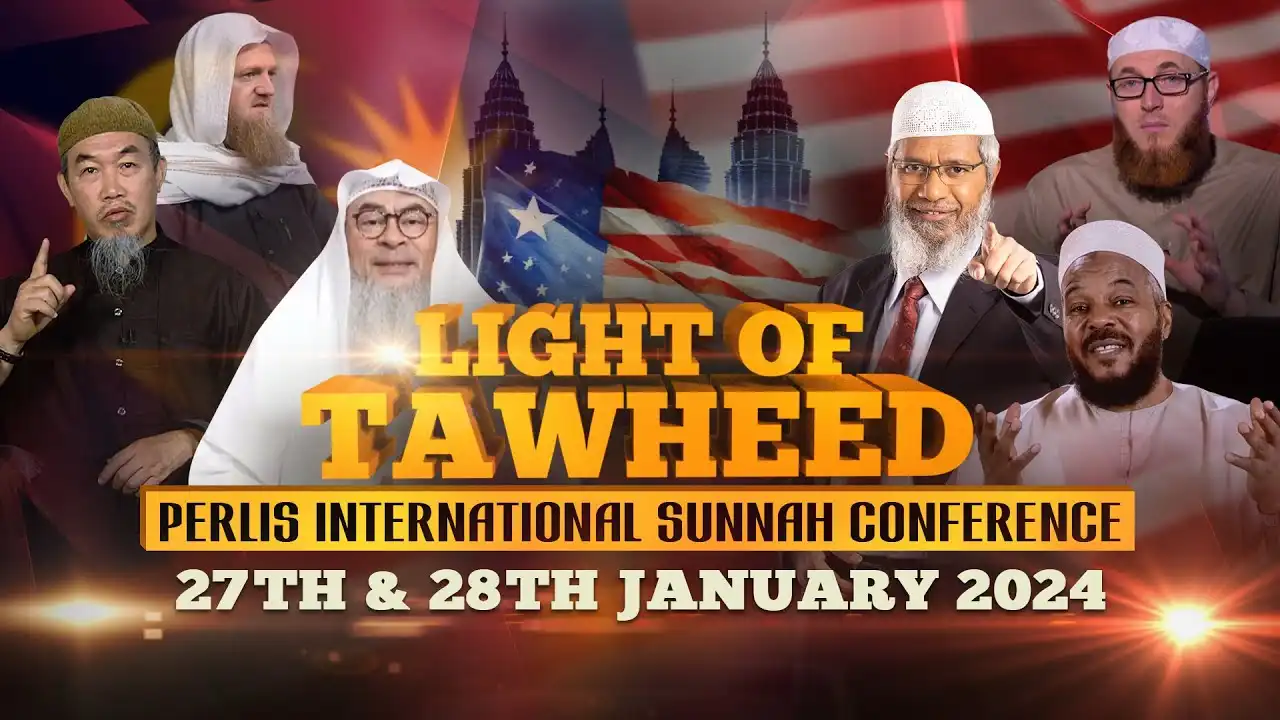 light of tawheed – perlis international sunnah conference 2024.