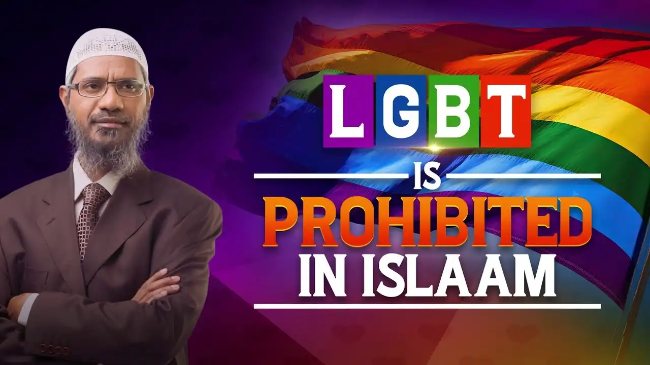 lgbt is prohibited in islam - dr zakir naik