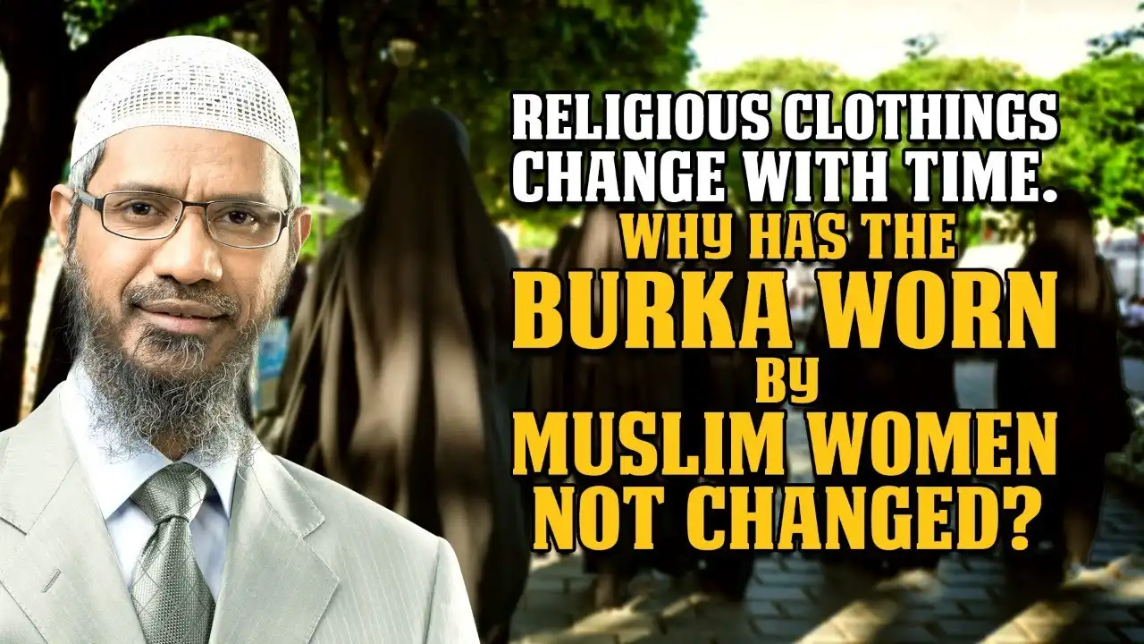 religious clothings change with time. why has the burka worn by muslim women not changed?