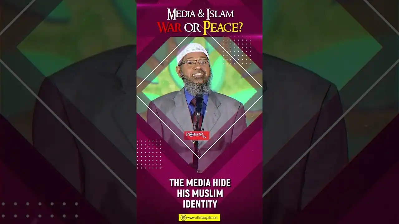 when a muslim does a good work, the media hide his muslim identity - dr zakir naik
