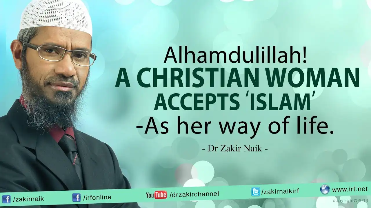 alhamdulillah! a christian woman accepts ‘islam’ -as her way of life. | dr zakir naik