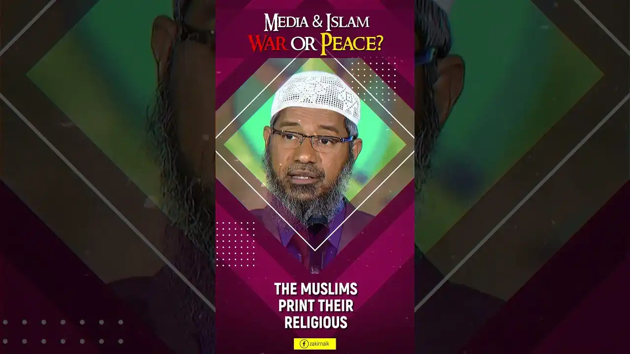 the muslims print their religious magazines in two colours and in small quantities - dr zakir naik