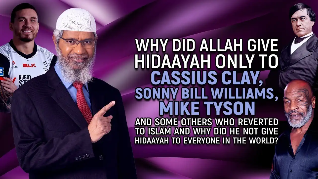 why did allah give hidaayah only to cassius clay, sonny bill williams, mike tyson and some others...