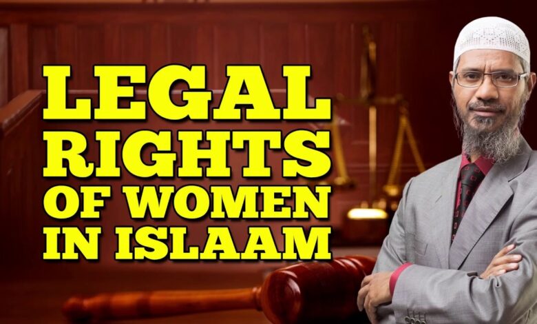 legal rights of women in islam - dr zakir naik